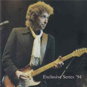 Bob Dylan - Exclusive Series '94 FLAC