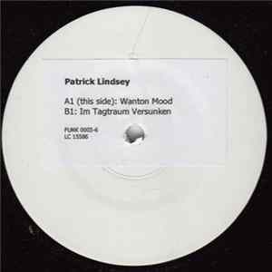 Patrick Lindsey - Wanton Mood FLAC