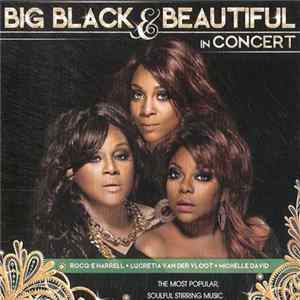 Big Black & Beautiful - In Concert FLAC