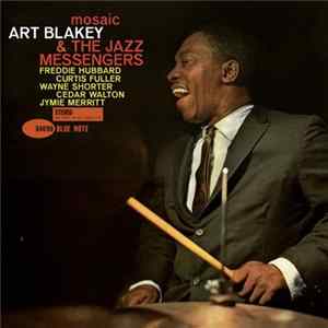 Art Blakey & The Jazz Messengers - Mosaic FLAC