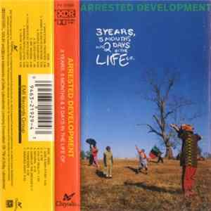 Arrested Development - 3 Years, 5 Months & 2 Days In The Life Of... FLAC