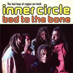 Inner Circle - Bad To The Bone FLAC
