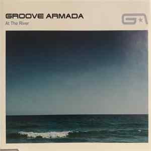 Groove Armada - At The River FLAC