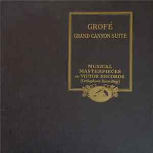 Paul Whiteman And His Orchestra, Grofé - Grand Canyon Suite FLAC