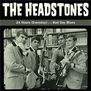 The Headstones - 24 Hours (Everyday) / Bad Day Blues FLAC