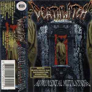 Deathwitch - Monumental Mutilations FLAC