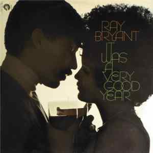 Ray Bryant - It Was A Very Good Year FLAC