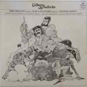 Gilbert & Sullivan - The Mikado Highlights - H.M.S. Pinafore Highlights - Patter Songs FLAC