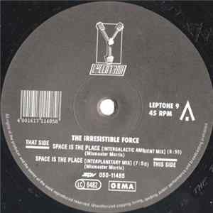 The Irresistible Force - Space Is The Place FLAC