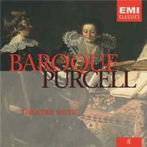 Henry Purcell - Baroque Vol. 8 - Theatre Music FLAC
