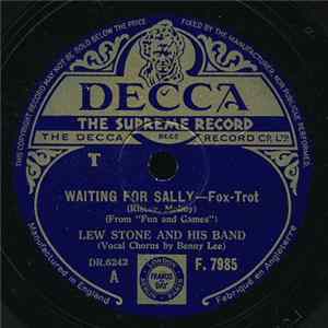Lew Stone And His Band - Waiting For Sally / Yours FLAC