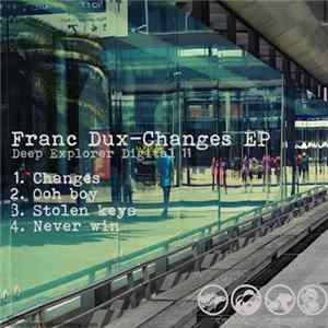 Franc Dux - Changes EP FLAC