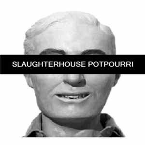 Beau Balon - Slaughterhouse Potpourri FLAC