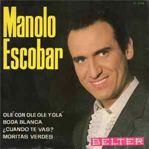 Manolo Escobar - Olé Con Ole Ole y Olá FLAC