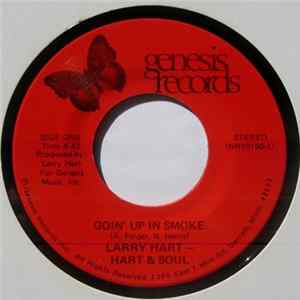Larry Hart - Hart & Soul - Goin' Up In Smoke / Right Now If You Believe FLAC