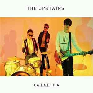 The Upstairs - Katalika FLAC