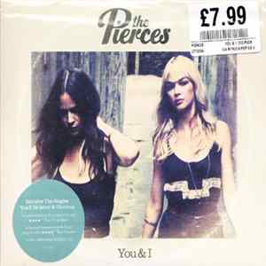 The Pierces - You & I FLAC