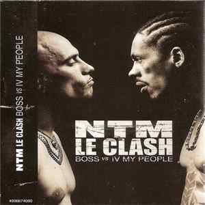 NTM - Le Clash: BOSS Vs IV My People FLAC