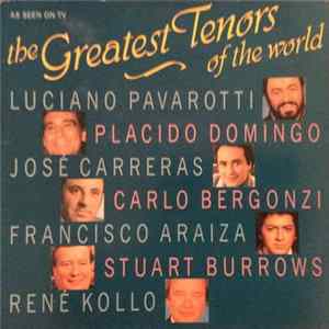 Various - The Greatest Tenors Of The World FLAC