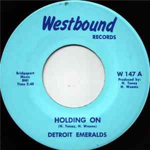 Detroit Emeralds - Holding On / Things Are Looking Up FLAC
