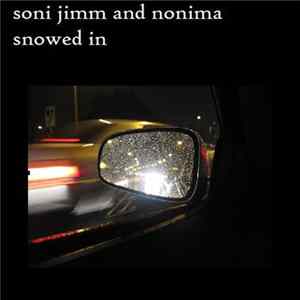 Soni Jimm & Nonima - Snowed In FLAC