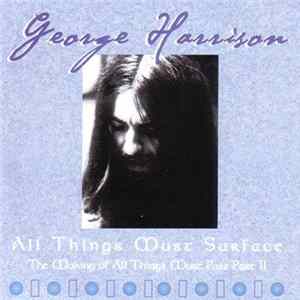 George Harrison - All Things Must Surface FLAC
