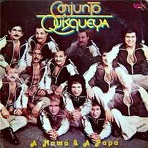 Conjunto Quisqueya - A Mama Y Papa FLAC