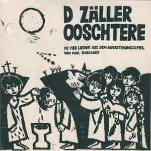 Paul Burkhard - D Zäller Ooschtere - Die Vier Lieder Aus Dem Auferstehungsspiel FLAC