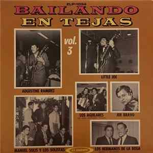 Various - Bailando En Tejas Vol. 3 FLAC