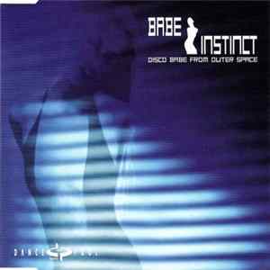 Babe Instinct - Disco Babe From Outer Space FLAC