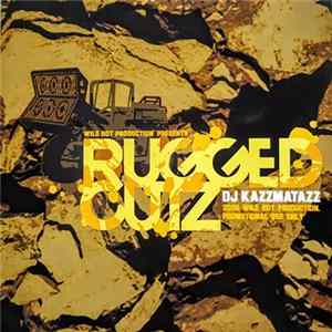 DJ Kazzmatazz - Rugged Cutz FLAC