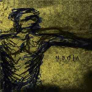 Nadja - Bodycage FLAC