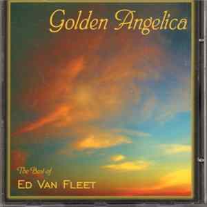 Ed Van Fleet - Golden Angelica FLAC