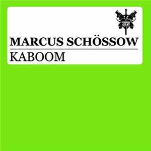 Marcus Schössow - Kaboom FLAC