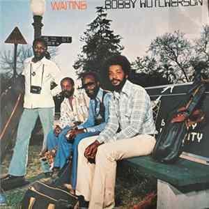 Bobby Hutcherson - Waiting FLAC