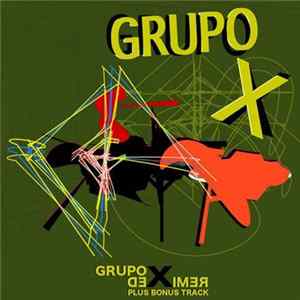 Grupo X - Remixed (Plus Bonus Track) FLAC
