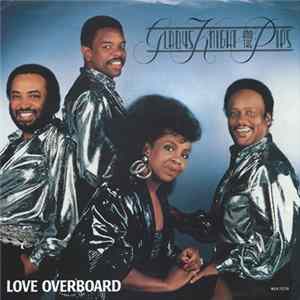 Gladys Knight And The Pips - Love Overboard FLAC