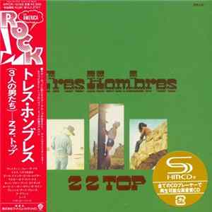 ZZ Top = ZZトップ - Tres Hombres = トレス・オンブレス FLAC