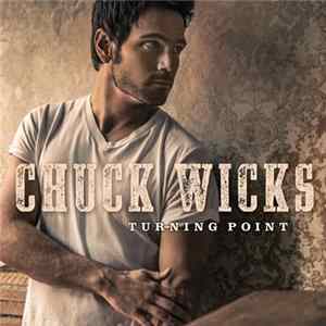 Chuck Wicks - Turning Point FLAC