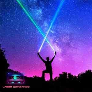 Cassetter - Laser Commando FLAC