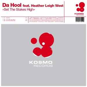 Da Hool Feat. Heather Leigh West - Set The Stakes High FLAC