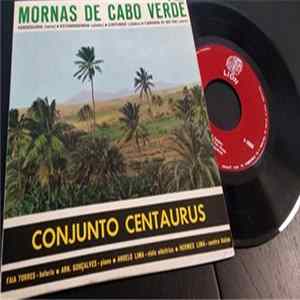Conjunto Centaurus - Mornas De Cabo Verde FLAC