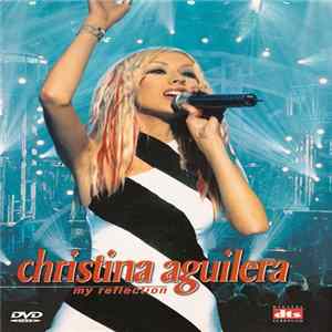 Christina Aguilera - My Reflection FLAC