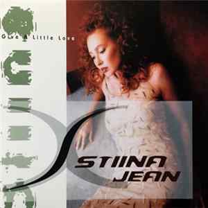 Stiina Jean - Give A Little Love FLAC
