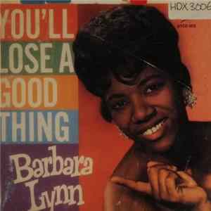 Barbara Lynn - You'll Lose A Good Thing FLAC