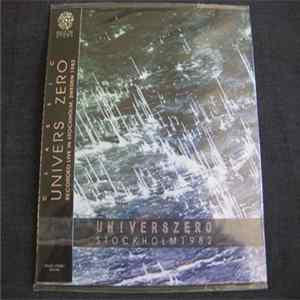 Univers Zero - Stockholm 1982: Recorded Live In Stockholm, Sweden 1982 FLAC