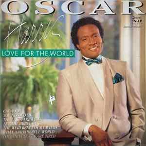 Oscar Harris - Love For The World FLAC