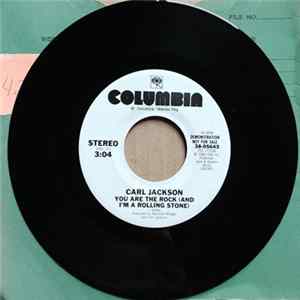 Carl Jackson - You Are The Rock (And I'm A Rolling Stone) FLAC