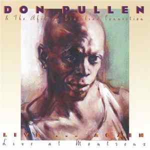 Don Pullen & The African-Brazilian Connection - Live ... Again, Live At Montreux FLAC