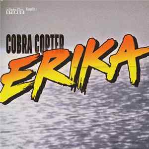 Cobra Copter - Erika FLAC